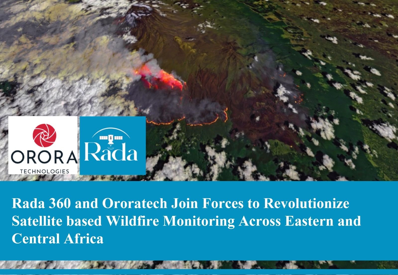 Rada 360 announced a strategic partnership with Ororatech